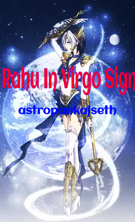 Rahu In Virgo Sign