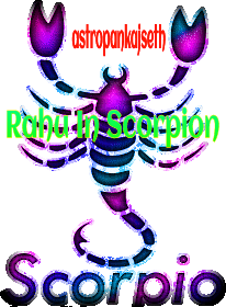 Rahu In Scorpion Sign