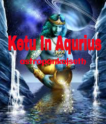 Ketu In Aquarius Sign