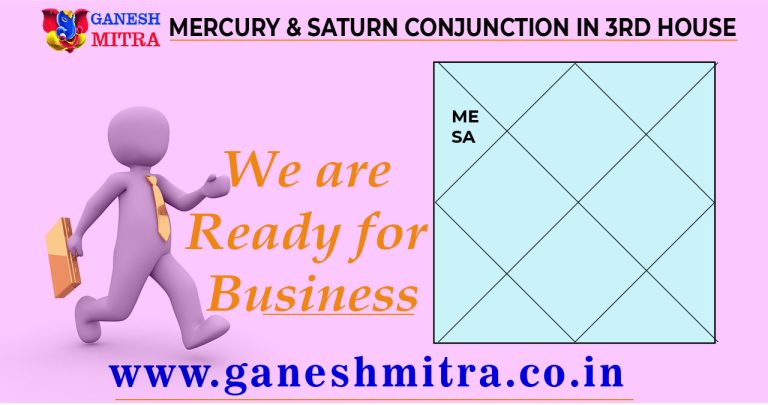 effect of Mercury & Saturn Conjunction in 3rd house