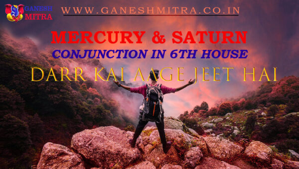 mercury & Saturn conjunction in 6th house