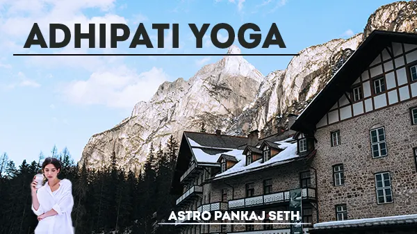 Adhipati Yoga