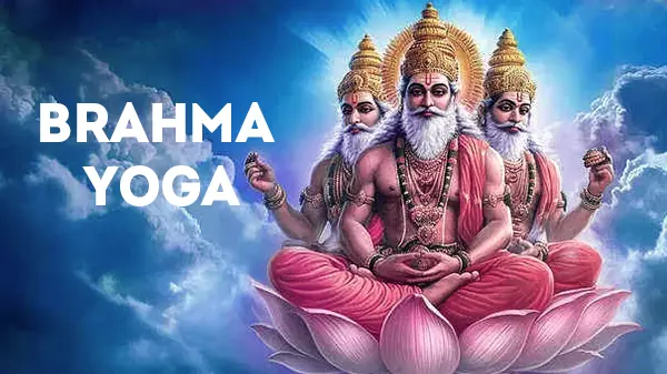 Brahma Yoga